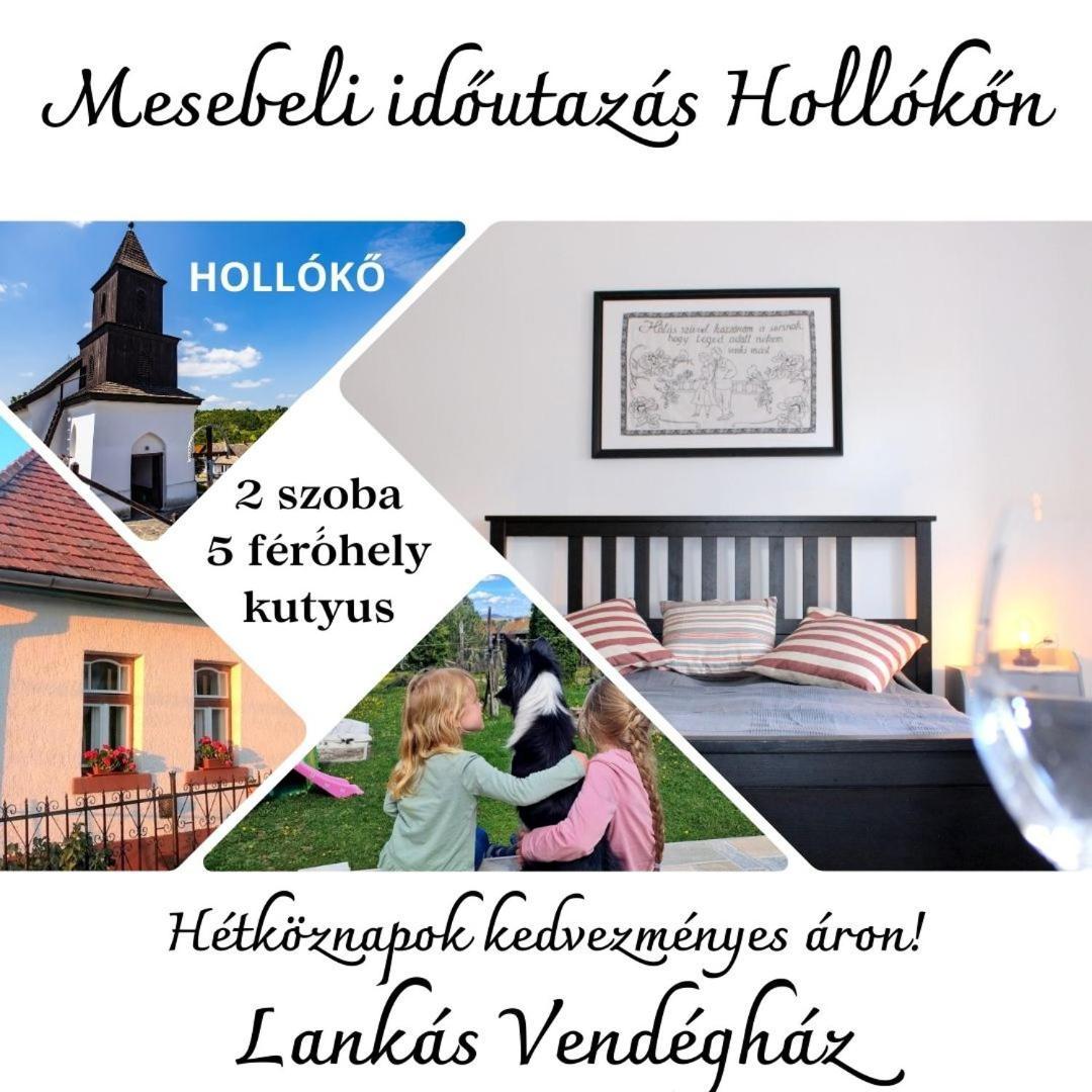 Lankás Vendégház - Hollókő Extérieur photo